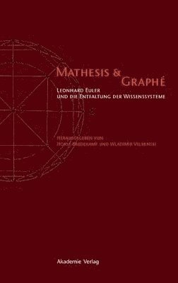 Horst Bredekamp, Wladimir Velminski - Mathesis & Graphe, Inbunden