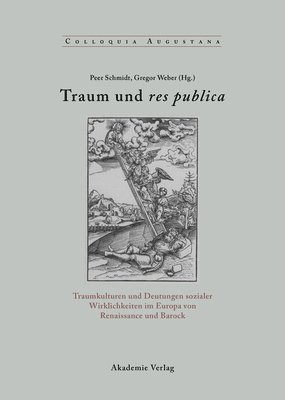 Peer Schmidt, Gregor Weber - Traum Und Res Publica, Inbunden