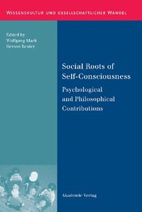 bokomslag Social Roots of Self-Consciousness