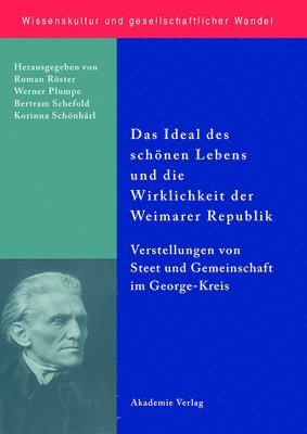 bokomslag Das Ideal Des Schnen Lebens Und Die Wirklichkeit Der Weimarer Republik