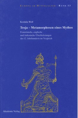 bokomslag Troja - Metamorphosen eines Mythos