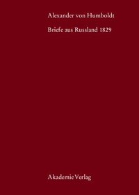 bokomslag Alexander von Humboldt, Briefe aus Russland 1829