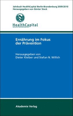 bokomslag Jahrbuch Healthcapital Berlin-Brandenburg 2009/2010: Ernährung Im Fokus Der Prävention