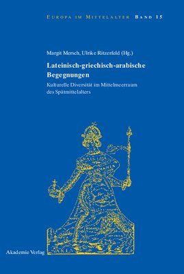 bokomslag Lateinisch-griechisch-arabische Begegnungen