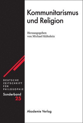 Michael Kühnlein - Kommunitarismus Und Religion, Inbunden