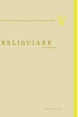 bokomslag Reliquiare im Mittelalter