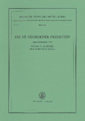 Regina D Schiewer, Kurt Otto Seidel - St. Georgener Predigten, Häftad