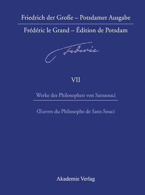 Vanessa De Senarclens, Jürgen Overhoff - Werke des Philosophen von Sanssouci / Oeuvres du Philosophe de Sans-Souci, Inbunden