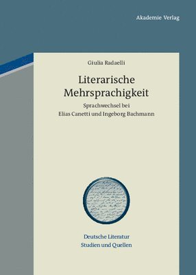 Giulia Radaelli - Literarische Mehrsprachigkeit, Inbunden