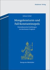 bokomslag Mongolensturm und Fall Konstantinopels