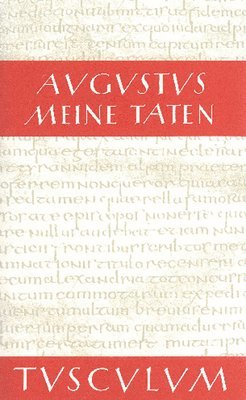 Augustus, Ekkehard Weber - Meine Taten - Res gestae divi Augusti, Inbunden