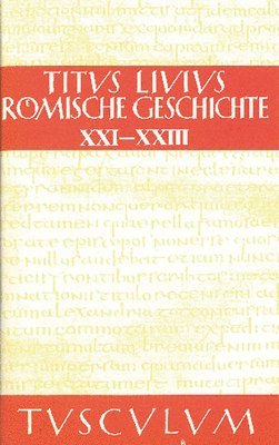 Livius, Josef Feix - Buch 21-23, Inbunden