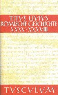 bokomslag Römische Geschichte, Buch XXXV-XXXVIII