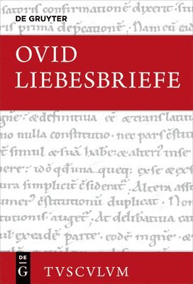 Ovid, Bruno W. Häuptli - Liebesbriefe / Heroides: Lateinisch - Deutsch, Inbunden. Tillgänglighet: Tillfälligt slut
