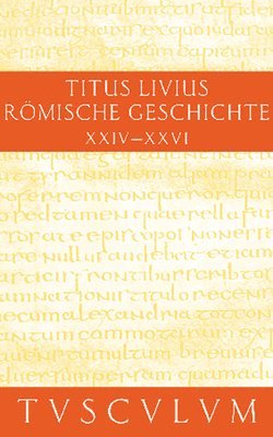 Livius, Josef Feix - Buch 24-26, Inbunden