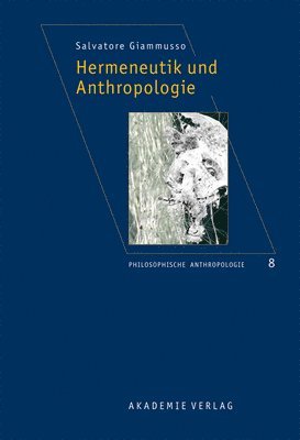 bokomslag Hermeneutik und Anthropologie