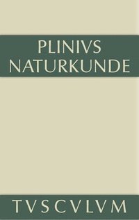 bokomslag Naturkunde / Naturalis historia libri XXXVII, Buch V, Geographie