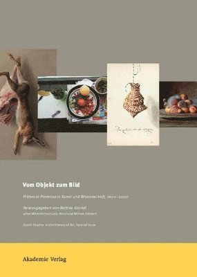 Bettina Gockel - Vom Objekt zum Bild, Inbunden