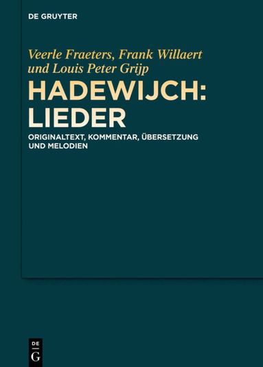 Veerle Fraeters, Frank Willaert - Hadewijch: Lieder, Inbunden