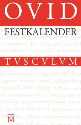 Ovid, Niklas Holzberg - Festkalender Roms, Inbunden