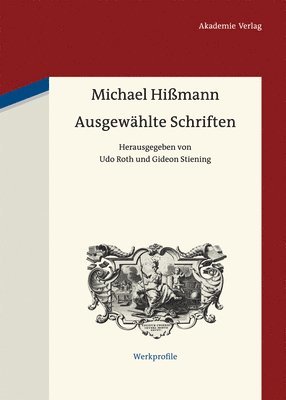 Michael Hißmann - Ausgewählte Schriften, Inbunden