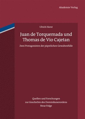 Juan de Torquemada und Thomas de Vio Cajetan 1