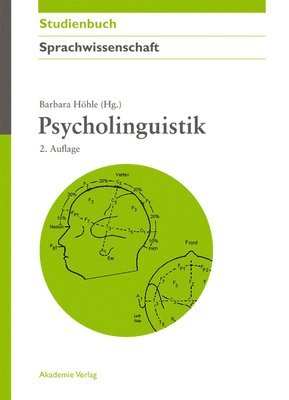 Barbara Höhle - Psycholinguistik, Inbunden