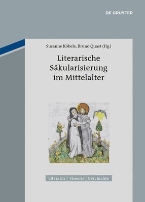 Literarische Skularisierung im Mittelalter 1