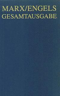 Artur Schnickmann, Wolfgang Jahn, Wolfgang Focke, Sonja Hausmann, Manfred Muller, Klaus Fricke, Jurgen Jungnickel, Hannes Skambraks, Hannelore Drohla, Bernd Fischer - Karl Marx: Zur Kritik Der Politischen Okonomie (Manuskript 1861-1863), Inbunden