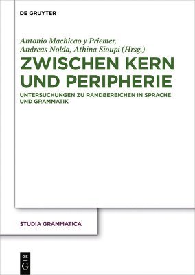 Antonio Machicao y Priemer, Andreas Nolda, Athina Sioupi, Antonio Machicao y. Priemer, Antonio Machicao Y Priemer - Zwischen Kern und Peripherie, Inbunden