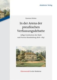 bokomslag In der Arena der preußischen Verfassungsdebatte