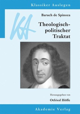 Otfried Höffe - Spinoza: Theologisch-Politischer Traktat, Inbunden
