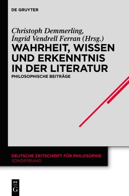 Wahrheit, Wissen und Erkenntnis in der Literatur 1