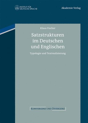 Klaus Fischer - Satzstrukturen im Deutschen und Englischen, Inbunden