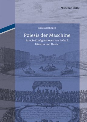 Nikola Roßbach - Poiesis der Maschine, Inbunden