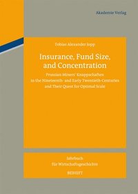bokomslag Insurance, Fund Size, and Concentration