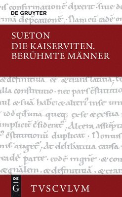 Sueton, Hans Martinet - Die Kaiserviten / Berühmte Männer, Inbunden