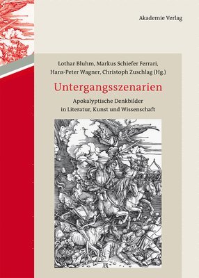 Lothar Bluhm, Markus Schiefer Ferrari, Hans-Peter Wagner, Christoph Zuschlag - Untergangsszenarien, Inbunden