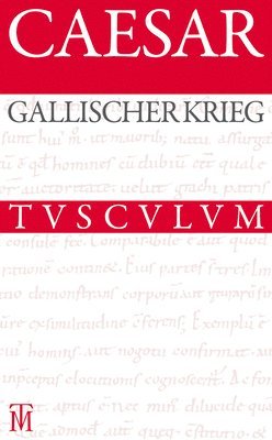 Der Gallische Krieg / Bellum Gallicum 1