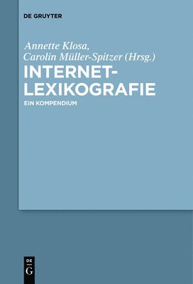Annette Klosa, Carolin Müller-Spitzer - Internetlexikografie, Inbunden