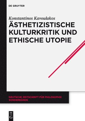 bokomslag sthetizistische Kulturkritik und ethische Utopie