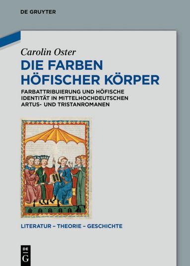 Carolin Oster - Die Farben höfischer Körper, Inbunden