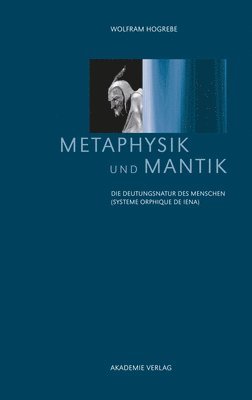 Metaphysik und Mantik 1