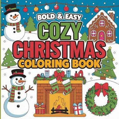 bokomslag Bold & Easy Cozy Christmas Coloring Book