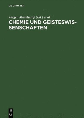 Jürgen Mittelstraß, Günter Stock - Chemie und Geisteswissenschaften, Inbunden