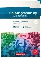 bokomslag Fundamente der Mathematik 6. Schuljahr Gymnasium. Grundlagentraining - Arbeitsheft mit Medien und Lösungen