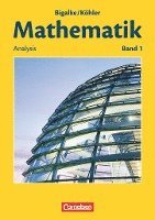 Mathematik Sekundarstufe II. Allgemeine Ausgabe 01. Analysis 1