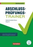 bokomslag Abschlussprüfungstrainer Mathematik 10. Jahrgangsstufe - Realschulabschluss - Bayern