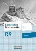 bokomslag Lernstufen Mathematik  9. Jahrgangsstufe - Mittelschule Bayern - Lösungen zum Schülerbuch