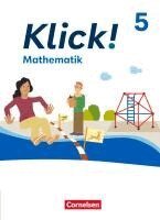 Daniel Jacob, Elisabeth Jenert, Petra Kühne, Thomas Breucker, Christina Wolf, Markus Ledebur, Ines Zemkalis, Hanne Fuchs, Daniel Jacob, Petra Kühne, Markus Ledebur - Klick! Mathematik 5. Schuljahr - Schulbuch mit digitalen Hilfen, Erklärfilmen, interaktiven Übungen und Wortvertonungen, Inbunden